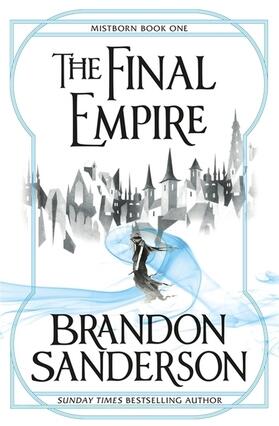 Sanderson |  Mistborn 1.The Final Empire | Buch |  Sack Fachmedien