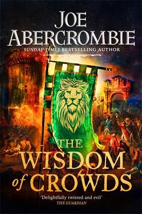 Abercrombie | The Wisdom of Crowds | Buch | 978-0-575-09598-4 | www.sack.de
