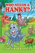 Barnett |  Who Needs a Hanky | eBook | Sack Fachmedien