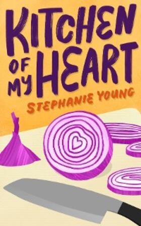 Young |  Kitchen of My Heart | eBook | Sack Fachmedien