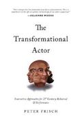 Frisch |  The Transformational Actor | eBook | Sack Fachmedien