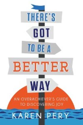 Pery / Johnson | There's Got to Be a Better Way | E-Book | sack.de