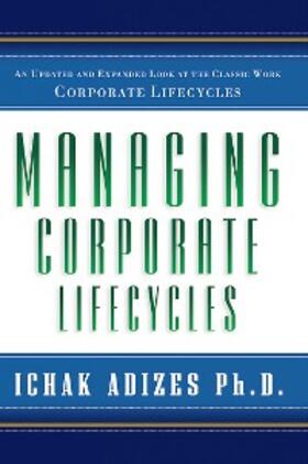 Adizes |  Managing Corporate Lifecycles | eBook | Sack Fachmedien