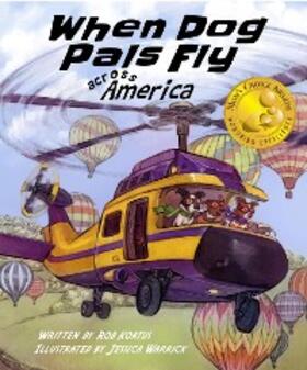 Kortus |  When Dog Pals Fly Across America (Mom's Choice Award Winner) | eBook | Sack Fachmedien
