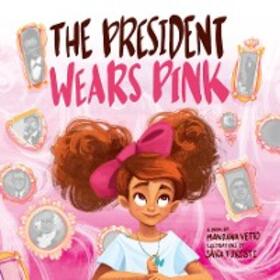 Vetto |  The President Wears Pink | eBook | Sack Fachmedien