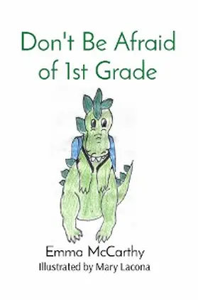 Mccarthy / McCarthy |  Don't Be Afraid of 1st Grade | eBook | Sack Fachmedien