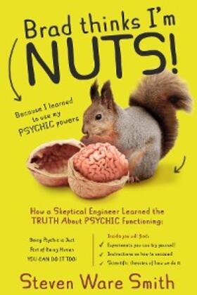 Smith |  Brad Thinks I'm NUTS! | eBook | Sack Fachmedien