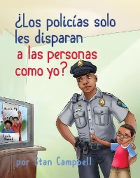 Campbell |  ¿Los policías solo les disparan a las personas como yo? | eBook | Sack Fachmedien