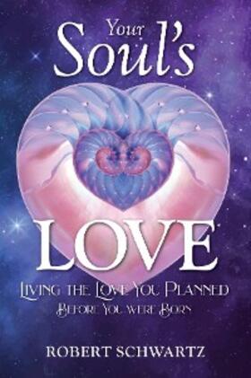 Schwartz |  Your Soul's Love | eBook | Sack Fachmedien
