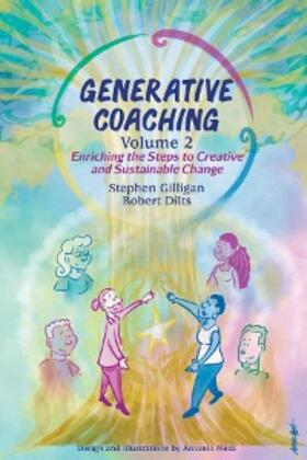 Gilligan / Dilts |  Generative Coaching Volume 2 | eBook | Sack Fachmedien