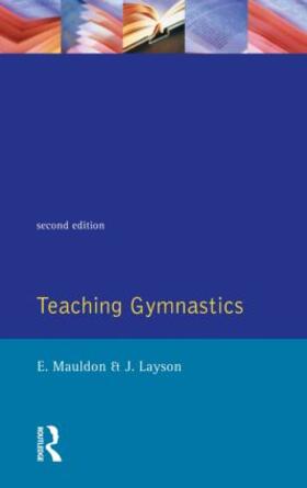 Mauldon / Layson | Teaching Gymnastics | Buch | 978-0-582-02950-7 | sack.de