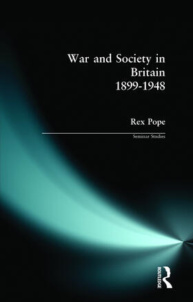 Pope | War and Society in Britain 1899-1948 | Buch | 978-0-582-03531-7 | sack.de
