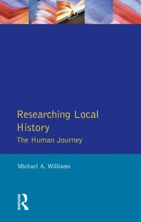 Williams |  Researching Local History | Buch |  Sack Fachmedien