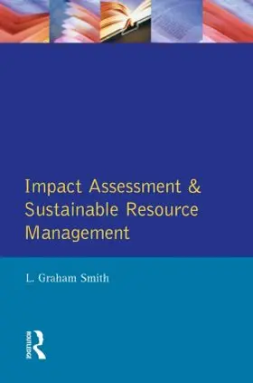 Smith | Impact Assessment and Sustainable Resource Management | Buch | 978-0-582-04653-5 | www.sack.de