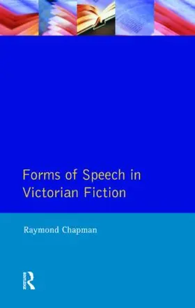 Chapman |  Forms of Speech in Victorian Fiction | Buch |  Sack Fachmedien