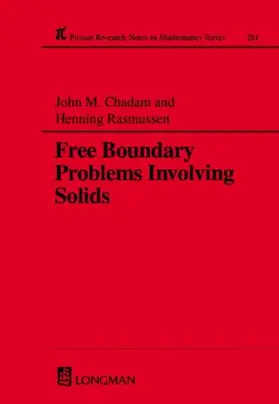 Chadam / Rasmussen |  Free Boundary Problems Involving Solids | Buch |  Sack Fachmedien