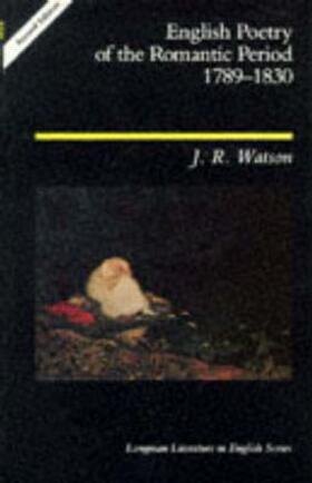 Watson | English Poetry of the Romantic Period 1789-1830 | Buch | 978-0-582-08844-3 | sack.de