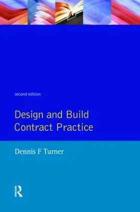 Turner |  Design and Build Contract Practice | Buch |  Sack Fachmedien
