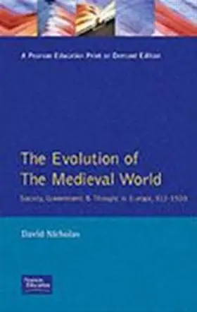 Nicholas |  The Evolution of the Medieval World | Buch |  Sack Fachmedien