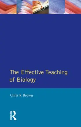 Brown |  The Effective Teaching of Biology | Buch |  Sack Fachmedien