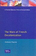 Clayton |  The Wars of French Decolonization | Buch |  Sack Fachmedien
