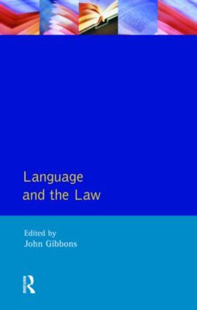 Gibbons | Language and the Law | Buch | 978-0-582-10145-6 | sack.de