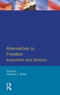 Miller / Kemp |  Alternatives to Freedom | Buch |  Sack Fachmedien