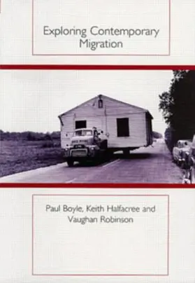 Boyle / Halfacree / Robinson |  Exploring Contemporary Migration | Buch |  Sack Fachmedien