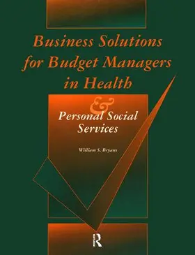 Bryans |  Business Solutions for Budget Managers in Health and Personal Social Services | Buch |  Sack Fachmedien