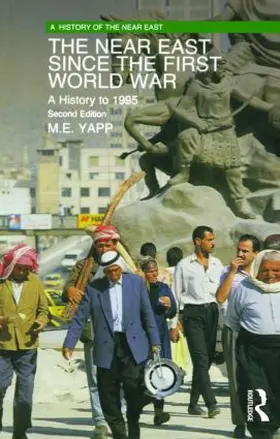 Yapp |  The Near East since the First World War | Buch |  Sack Fachmedien