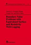 Li / Zheng / Tan |  Boundary Value Problems with Equivalued Surface and Resistivity Well-Logging | Buch |  Sack Fachmedien