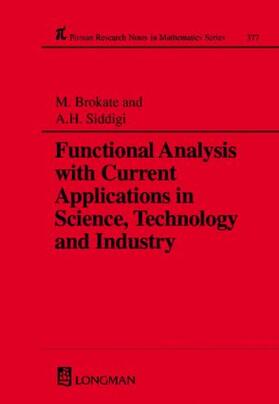 Brokate / Siddiqi |  Functional Analysis with Current Applications in Science, Technology and Industry | Buch |  Sack Fachmedien