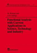 Brokate / Siddiqi |  Functional Analysis with Current Applications in Science, Technology and Industry | Buch |  Sack Fachmedien