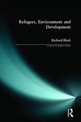 Black |  Refugees, Environment and Development | Buch |  Sack Fachmedien