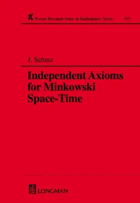 Schutz |  Independent Axioms for Minkowski Space-Time | Buch |  Sack Fachmedien