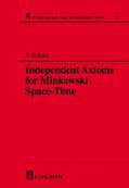 Schutz |  Independent Axioms for Minkowski Space-Time | Buch |  Sack Fachmedien
