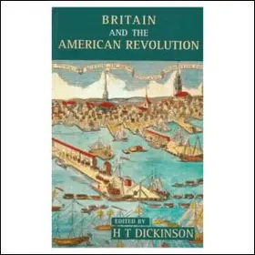 Dickinson |  Britain and the American Revolution | Buch |  Sack Fachmedien