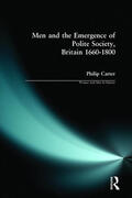 Carter |  Men and the Emergence of Polite Society, Britain 1660-1800 | Buch |  Sack Fachmedien