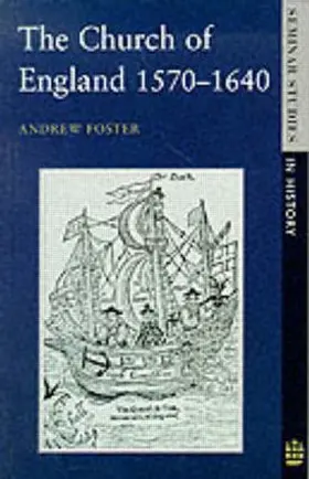 Foster |  Church of England 1570-1640,The | Buch |  Sack Fachmedien