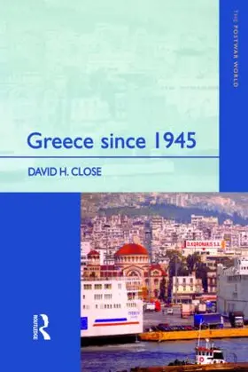 Close |  Greece since 1945 | Buch |  Sack Fachmedien
