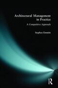 Emmitt |  Architectural Management in Practice | Buch |  Sack Fachmedien