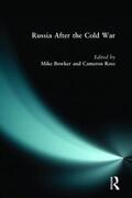 Bowker / Ross |  Russia after the Cold War | Buch |  Sack Fachmedien