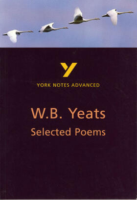 Jeffares |  Selected Poems of W B Yeats (York Notes Advanced) English Literature Study Guide - for 2026, 2027 exams | Buch |  Sack Fachmedien