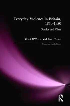 D'Cruze / Crewe |  Everyday Violence in Britain, 1850-1950 | Buch |  Sack Fachmedien