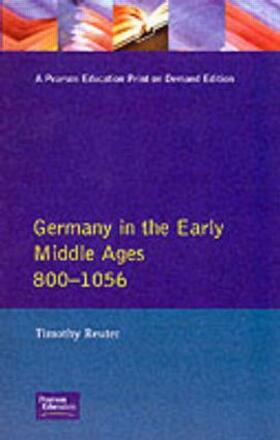 Reuter |  Germany in the Early Middle Ages c. 800-1056 | Buch |  Sack Fachmedien