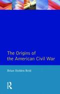 Reid |  The Origins of the American Civil War | Buch |  Sack Fachmedien