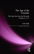 Holt |  The Age of the Crusades | Buch |  Sack Fachmedien