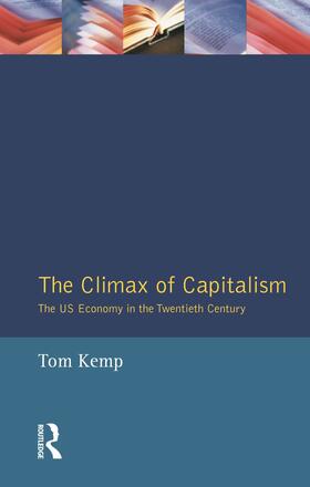 Kemp |  The Climax of Capitalism | Buch |  Sack Fachmedien