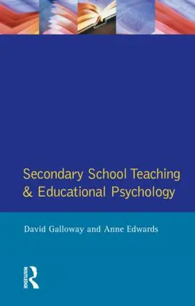 Galloway / Edwards |  Secondary School Teaching and Educational Psychology | Buch |  Sack Fachmedien