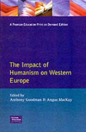 Goodman / Mackay | The Impact of Humanism on Western Europe During the Renaissance | Buch | 978-0-582-50331-1 | sack.de